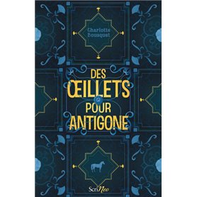 Des oeillets pour Antigone