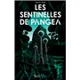 Les Sentinelles de Pangéa