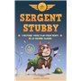 Sergent Stubby - L'histoire vraie d'un chien héros de la Grande Guerre