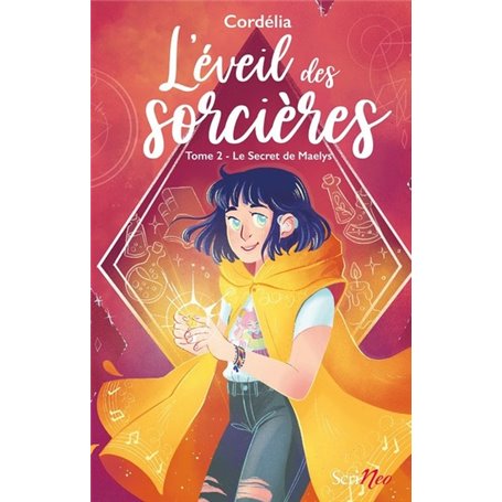 L'Eveil des sorcières - tome 2 le Sercret de Maelys