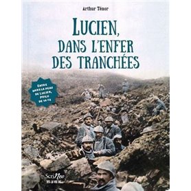 Lucien, dans l'enfer des tranchées