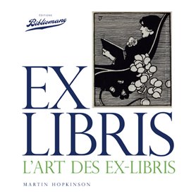 Ex Libris, l'art des Ex-Libris
