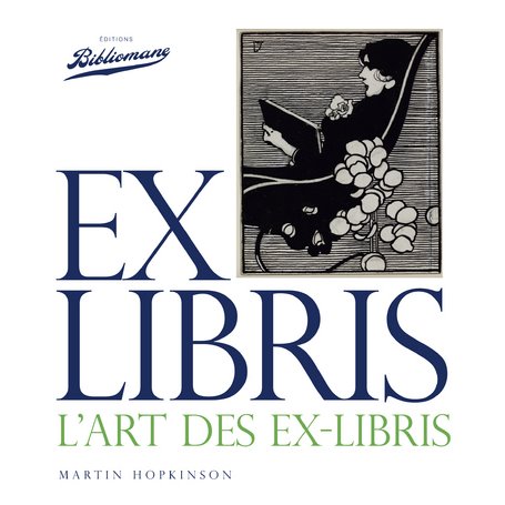 Ex Libris, l'art des Ex-Libris