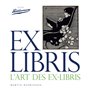 Ex Libris, l'art des Ex-Libris