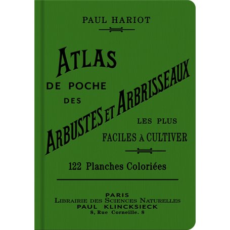 Atlas de poche des arbustes et arbrisseaux les plus faciles à cultiver