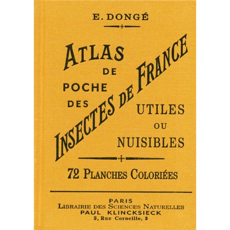 Atlas de poche des insectes de France utiles ou nuisibles