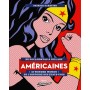 Américaines - 50 Wonder Women de l'Histoire des Etats-Unis - De Pocahontas à Hillary