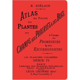 Atlas de poche des plantes des champs des prairieS & des bois - série IV