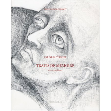 Carine Gutlerner. Traits de mémoire