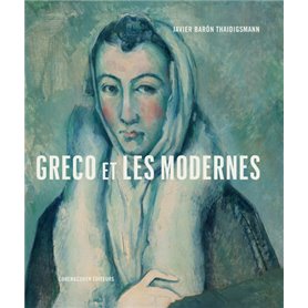 Greco et les Modernes
