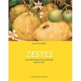Zestes - Les aventures des agrumes dans l'art