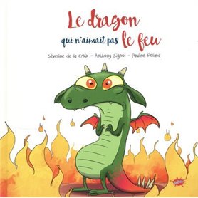 Le dragon qui n'aimait pas le feu