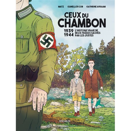 Ceux du Chambon - 1939-1944 L'histoire vraie de deux frères sauvés par les Justes