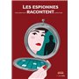 Les Espionnes racontent