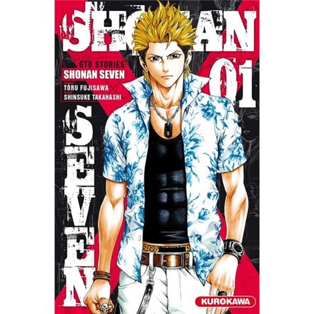 Shonan Seven - GTO Stories - tome 1