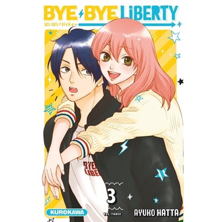 Bye Bye Liberty - tome 3