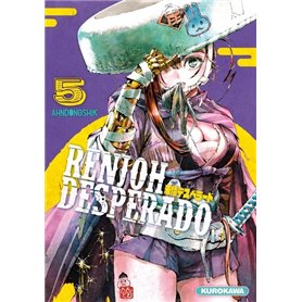 Renjoh Desperado - tome 5