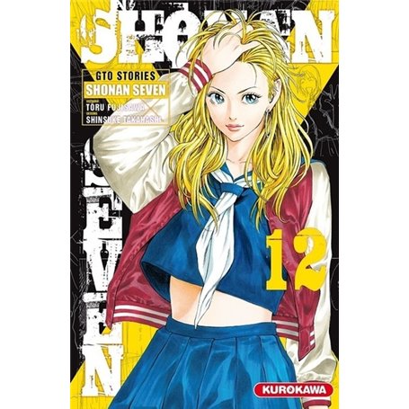 Shonan Seven - GTO Stories - tome 12