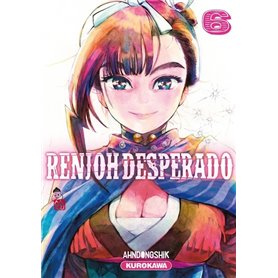 Renjoh Desperado - tome 6