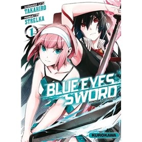 Blue Eyes Sword - tome 1