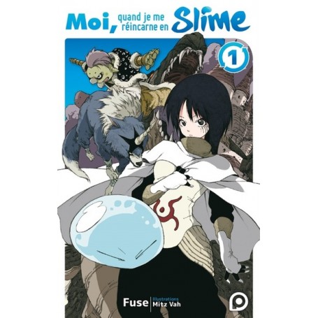 Roman Moi, quand je me réincarne en Slime - tome 01