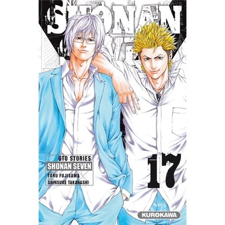 Shonan Seven - GTO Stories - tome 17