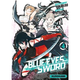 Blue Eyes Sword - tome 4