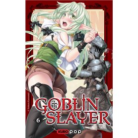Roman Goblin Slayer - Tome 6