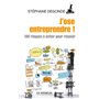 J'ose entreprendre - 100 risques à éviter pour réussir