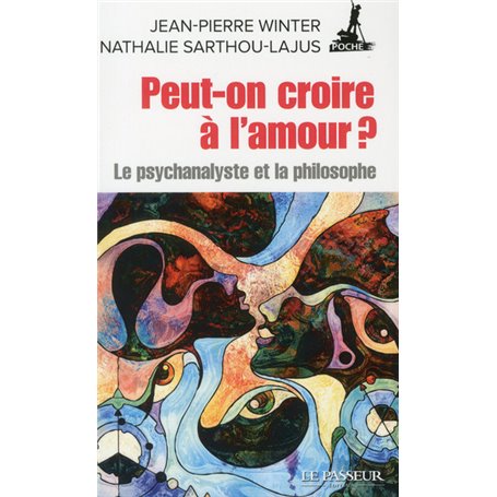 Peut-on croire à l'amour ?