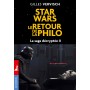 Star Wars, le retour de la philo - La saga décryptée II