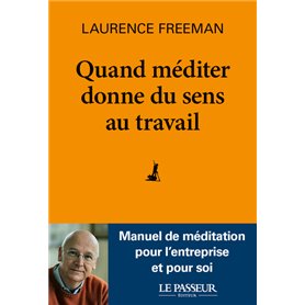 Quand méditer donne du sens au travail