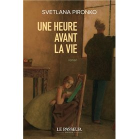 Une heure avant la vie