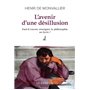 L'Avenir d'une désillusion - Faut-il encore enseigner la philosophie au lycée ?