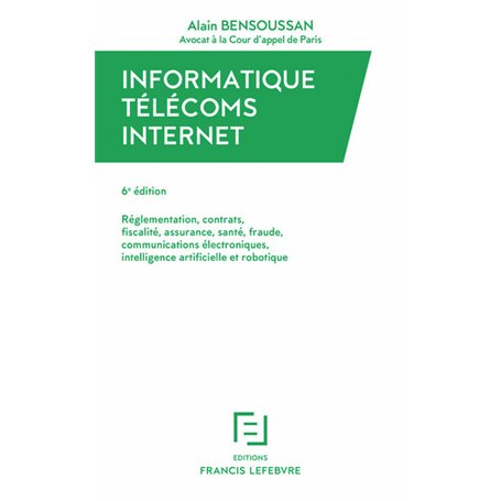 Informatique, Télécoms, Internet 6E Edition