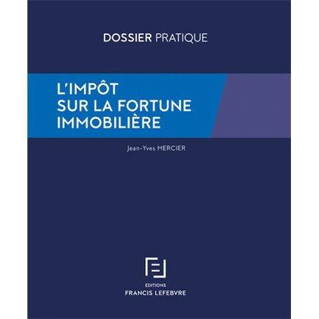 L'impôt sur la fortune immobilière