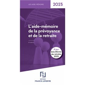 L'Aide-mémoire de la prévoyance et de la retraite 2023 15ed