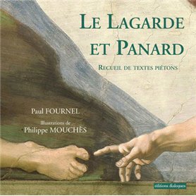 Le Lagarde et Panard - Recueil de textes piétons