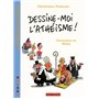 Dessine-moi l'athéisme