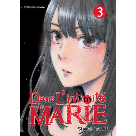 Dans l'intimité de Marie - tome 3