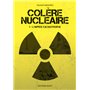 Colère nucléaire - tome 1 L'après catastrophe