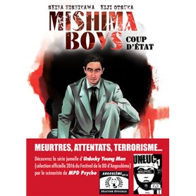 Mishima Boys, coup d'état - tome 1