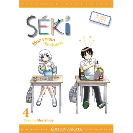 Séki, mon voisin de classe - tome 4