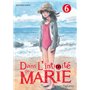 Dans l'intimité de Marie - tome 6