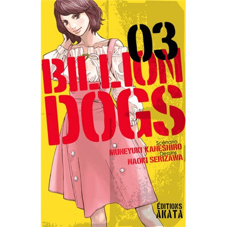 Billion Dogs - tome 3