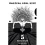 Magical Girl Site - tome 5