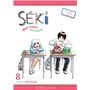 Séki, mon voisin de classe - tome 8