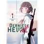 Dernière Heure - tome 1