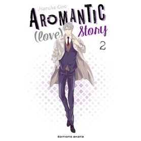 Aromantic (love) story - tome 2