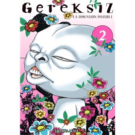 Gereksiz, la dimension invisible - tome 2